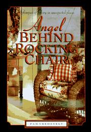 Cover of Angel behind the rocking chair by Pam W. Vredevelt