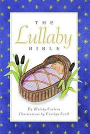 Cover of: Lull-A-Bye Bible