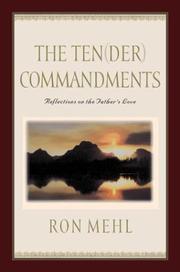 Cover of: The Ten(der) commandments: reflections on the Father's love