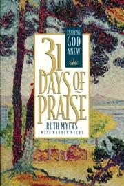 Cover of: 31 Days of Praise by Ruth Myers, Ruth Myers