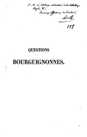 Cover of: Questions bourguignonnes: ou Mémoire critique sur l