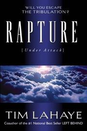 Cover of: Rapture Under Attack: Will Christians Escape the Tribulation?