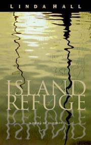 Cover of: Island of refuge by Linda Hall
