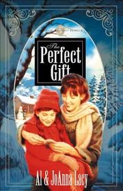 Cover of: The perfect gift by Al Lacy