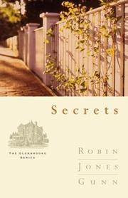 Cover of: Secrets (The Glenbrooke Series #1) by Robin Jones Gunn