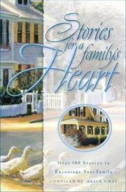 Cover of: Stories for the Family's Heart by Alice Gray