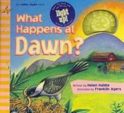 Cover of: What happens at dawn? by Helen Haidle