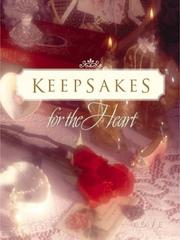 Cover of: Keepsakes for the Heart by Alice Gray