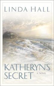 Cover of: Katheryn's secret by Linda Hall