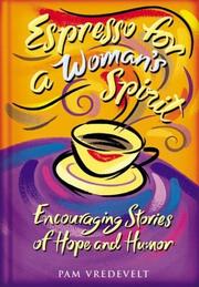 Cover of: Espresso for a Woman's Spirit: Encouraging Stories of Hope and Humor (Espresso)