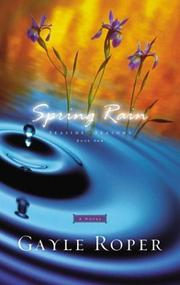 Cover of: Spring rain by Gayle G. Roper