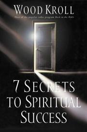 Cover of: 7 Secrets to Spiritual Success by Woodrow Kroll