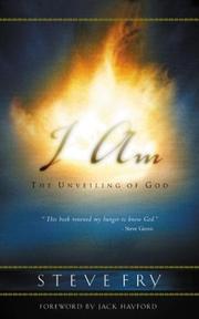 Cover of: I Am : The Unveiling of God