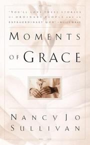 Cover of: Moments of Grace by Nancy Jo Sullivan