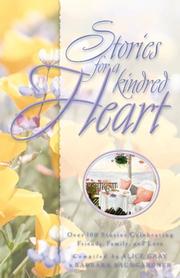 Cover of: Stories for a kindred heart by Alice Gray, Barbara Baumgardner