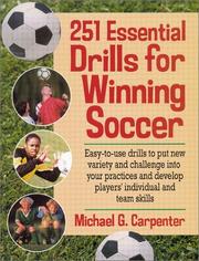 Cover of: 251 Essential Drills for Winning Soccer | Michael G. Carpenter