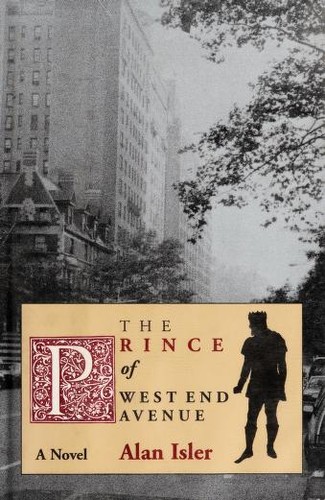The prince of West End Avenue by Alan Isler