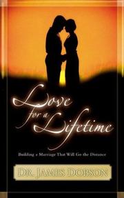 Cover of: Love for a Lifetime  by James Dobson, James Dobson