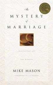 Cover of: The Mystery of Marriage | Mike Mason