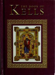 Cover of: The book of kells (Studio Miniatures) by Ben Mackworth-Praed