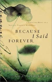 Cover of: Because I Said Forever: Embracing Hope in an Imperfect Marriage