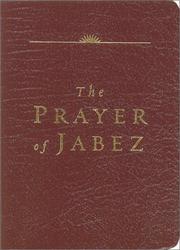 Cover of: The Prayer of Jabez (Leather Edition)