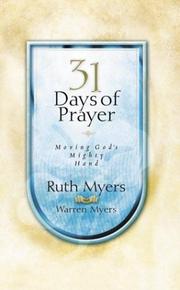 Cover of: 31 Days of Prayer by Ruth Myers, Warren Myers