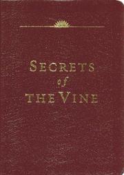 Cover of: Secrets of the Vine (Leather Edition) by Bruce Wilkinson, David Kopp