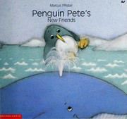 Penguin Petes new friends