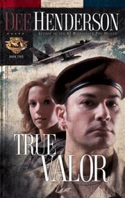 Cover of: True valor by Dee Henderson