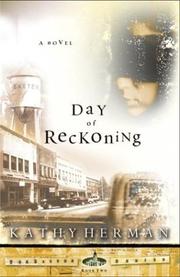 Cover of: Day of reckoning by Kathy Herman