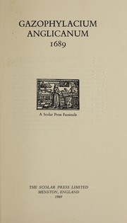 Cover of: Gazophylacium Anglicanum, 1689.