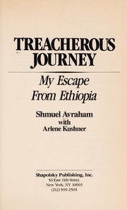 Cover of: Treacherous journey | Shmul Avraham