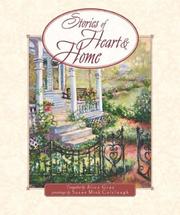 Cover of: Stories of heart & home by compiled by Alice Gray ; with paintings by Susan Mink Colclough.