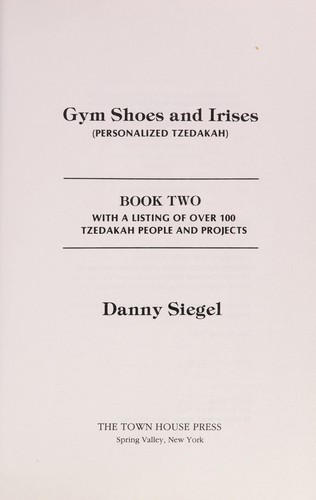 Gym shoes and irises by Danny Siegel