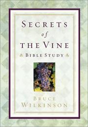 Cover of: Secrets of the Vine Bible Study