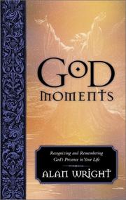 Cover of: God Moments by Alan D. Wright