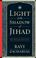 Cover of: Light in the Shadow of Jihad