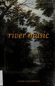 Cover of: River Music | Leigh Sauerwein