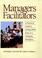 Cover of: Managers as facilitators