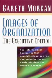 Cover of: Images of organization by Gareth Morgan