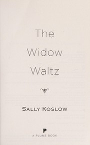 Cover of: The widow waltz | Sally Koslow
