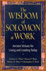 Cover of: The Wisdom of Solomon at Work: Ancient Virtues for Living and Leading Today