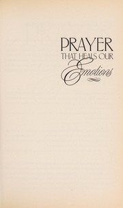 Cover of: Prayer that heals our emotions by Eddie Ensley