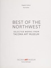Cover of: Best of the Northwest by Tacoma Art Museum