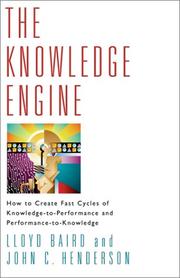 Cover of: The Knowledge Engine by Lloyd Baird, John C. Henderson, John C. Henderson