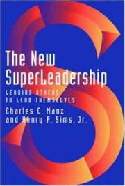 Cover of: The New SuperLeadership by Charles C. Manz, Henry P. Sims