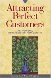 Cover of: Attracting Perfect Customers by Stacey Hall, Jan Brogniez