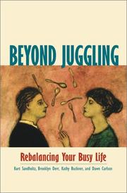 Cover of: Beyond Juggling: Rebalancing Your Busy Life