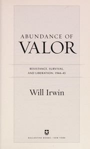 Abundance of valor by Irwin, Will